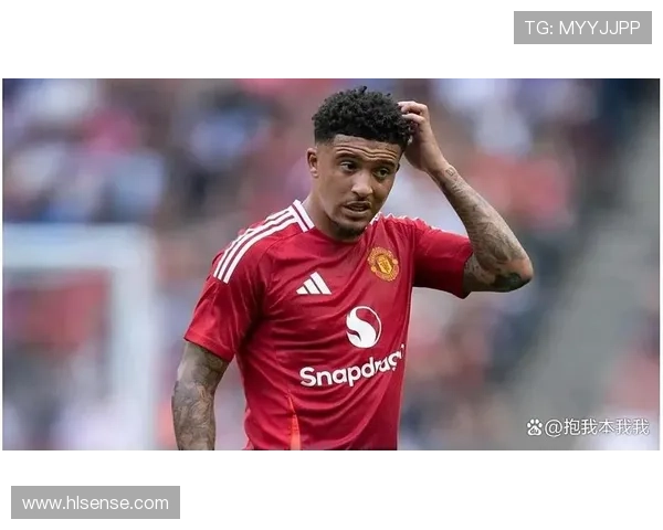 桑乔回归多特悬而未决 曼联续约成关键因素